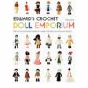 TOFT Edward's Crochet Doll Emporium