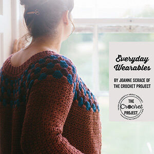 The Crochet Project Everyday Wearables